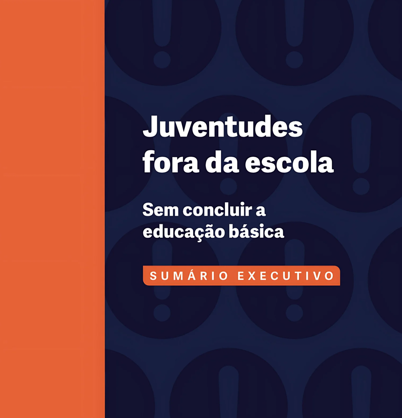 Juventudes fora da escola (Sumário Executivo)